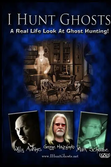 I Hunt Ghosts