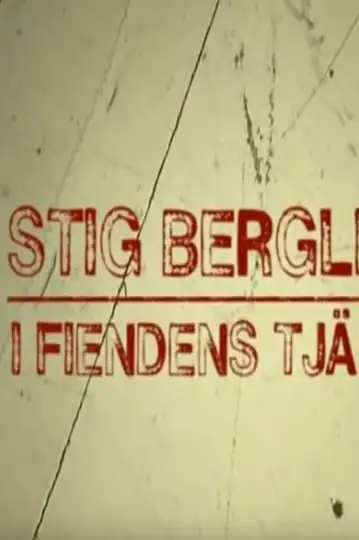 Stig Bergling - i fiendens tjänst
