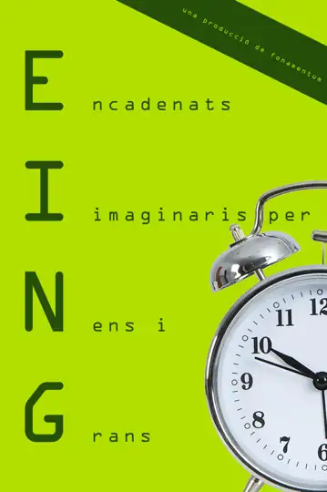 EING, Encadenats Imaginaris per Nens i Grans