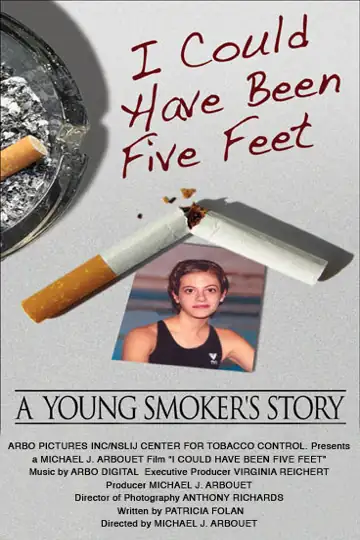 I Could Have Been Five Feet