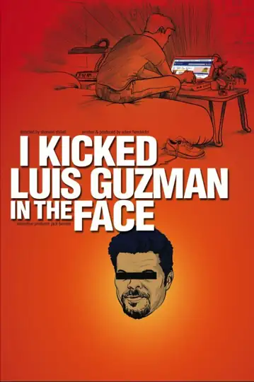 I Kicked Luis Guzman in the Face
