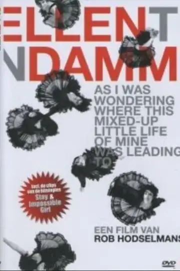 Ellen ten Damme: As I Was Wondering Where This Mixed-up Little Life of Mine Was Leading To