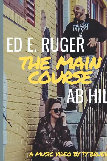 The Main Course - Ed E. Ruger & AB Hill
