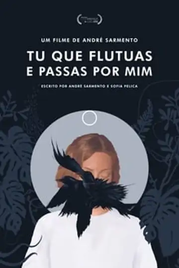 Tú Que Fluyes y Pasas Por Mí