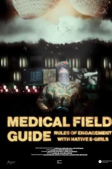 Medical Field Guide or Rules of engagement with native e-girls