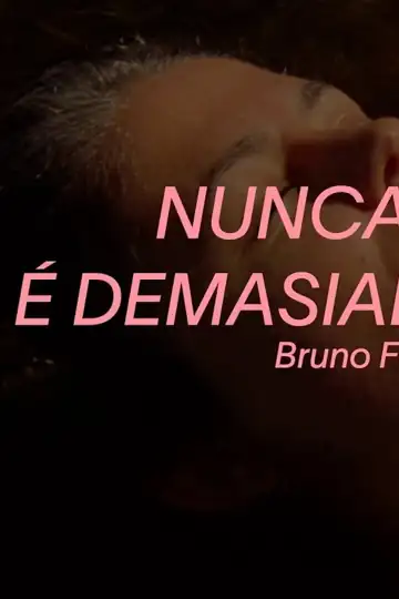 Nunca Mais é Demasiado Tempo