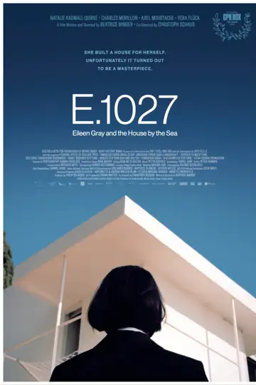 E.1027 - Eileen Gray and the House by the Sea