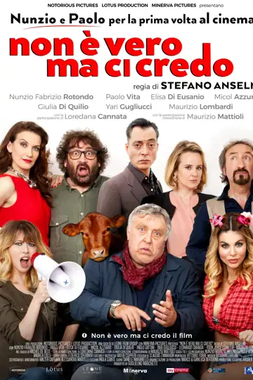 Non è vero ma ci credo