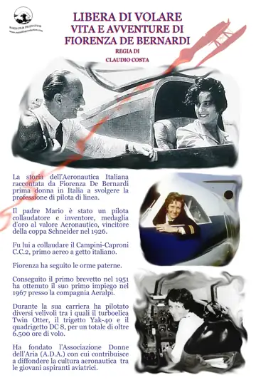 Libera di Volare - Vita e avventure di Fiorenza de Bernardi