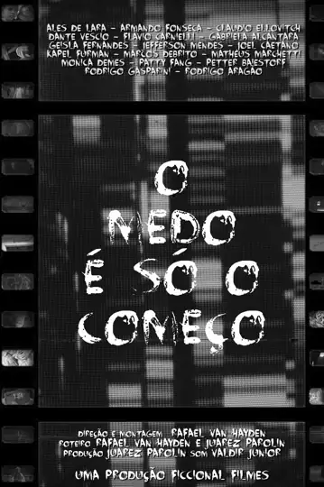 O Medo É Só o Começo