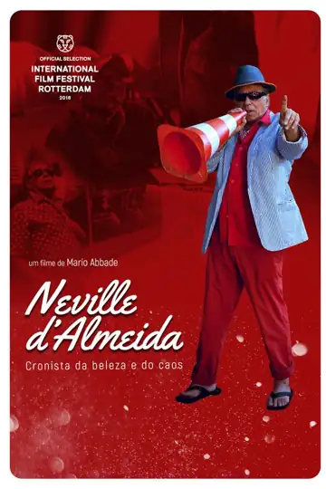 Neville D'Almeida - Cronista da beleza e do caos
