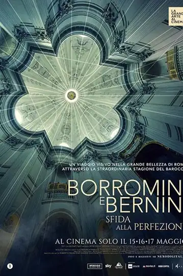 Borromini and Bernini: The Challenge for Perfection