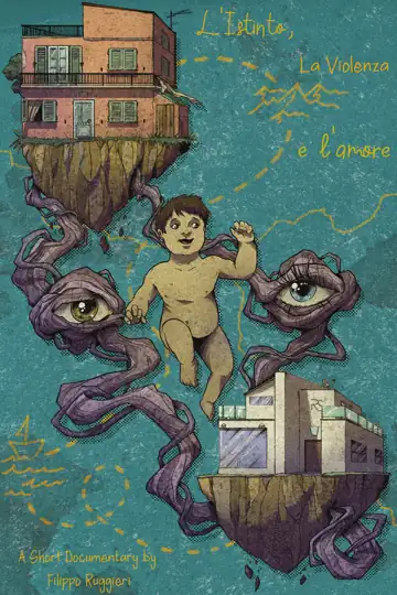 L'istinto, la violenza e l'amore