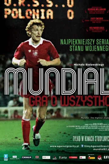 Mundial: The Highest Stakes