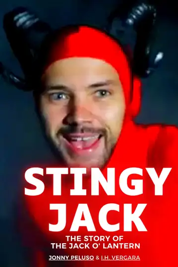 Stingy Jack: The Story of the Jack O' Lantern