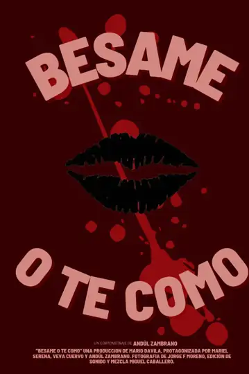 Bésame o te como