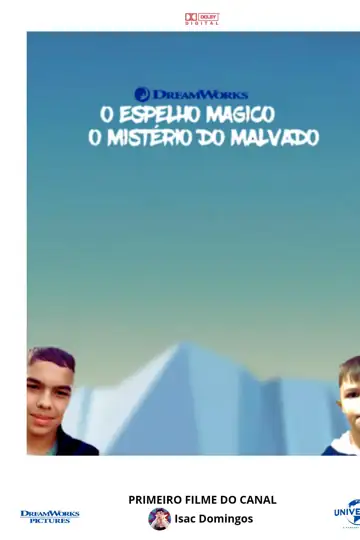 O espelho mágico - O mistério do malvado