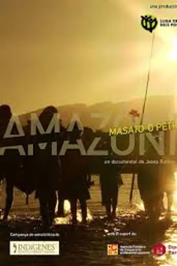 Amazónia, masato o petróleo