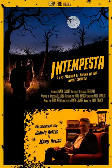 Intempesta (o los peligros de viajar en una noche cerrada)