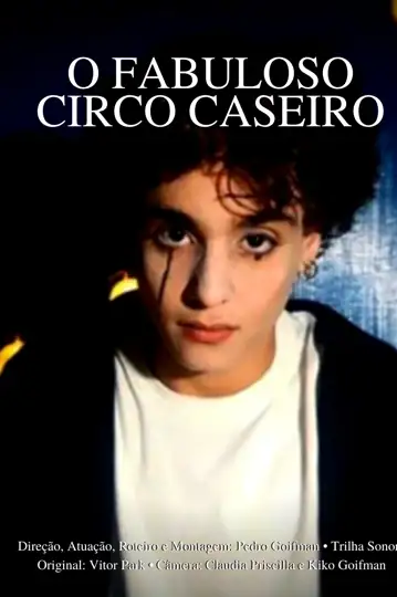 O Fabuloso Circo Caseiro