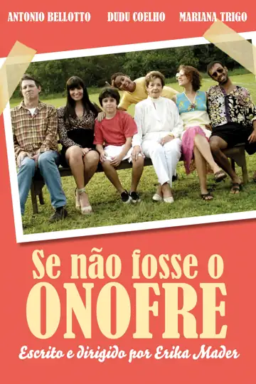 Se não fosse o Onofre