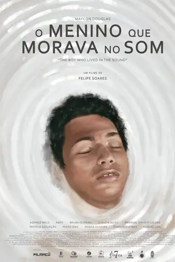 O menino que morava no som