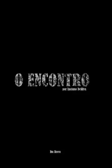 O Encontro