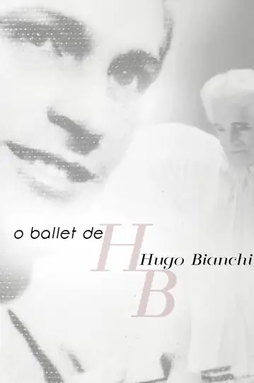 O Ballet de Hugo Bianchi