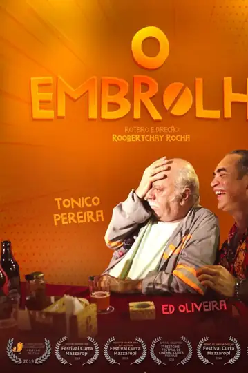 O Embrolho