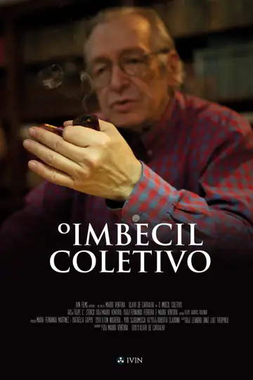 O Imbecil Coletivo