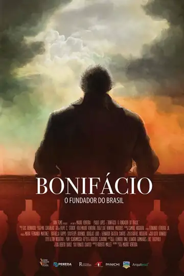 Bonifácio: O Fundador do Brasil