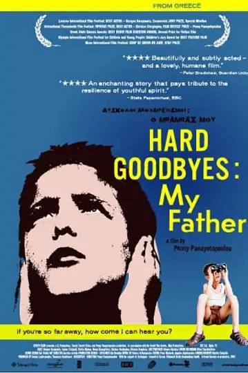Hard Goodbyes: My Father