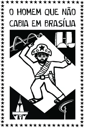 O Homem que Não Cabia em Brasília