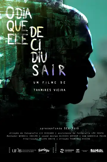 O dia que ele decidiu sair