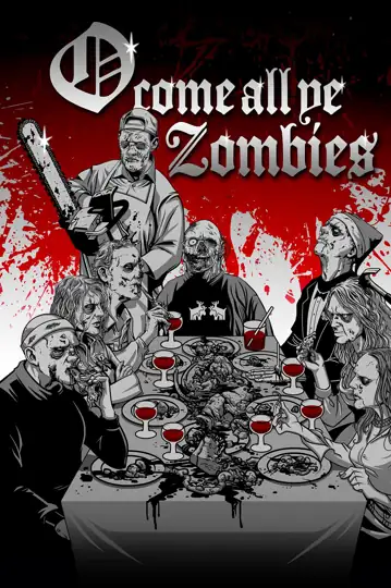 O Come All Ye Zombies