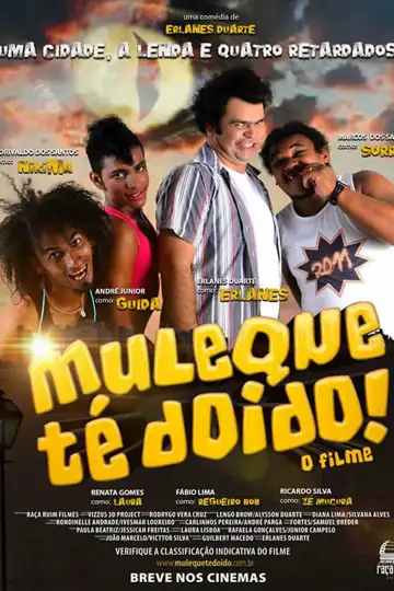 Muleque Té Doido! O Filme