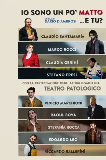 Io sono un po' matto, e tu?