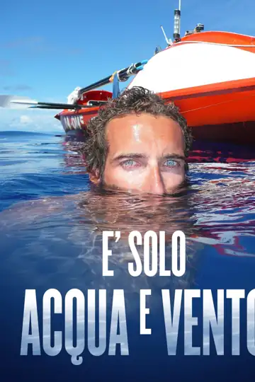 È solo acqua e vento