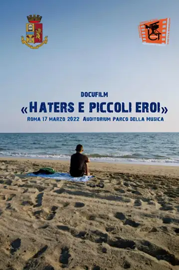 Haters e piccoli eroi