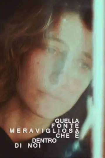 Quella Fonte Meravigliosa che è dentro di noi