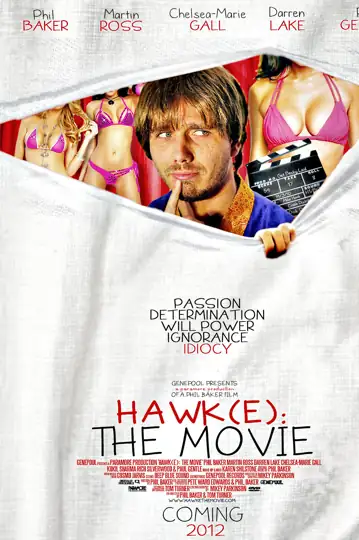 Hawk(e): The Movie