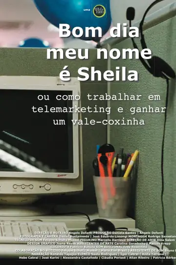 Bom Dia, Meu Nome é Sheila ou Como Trabalhar em Telemarketing e Ganhar um Vale-Coxinha