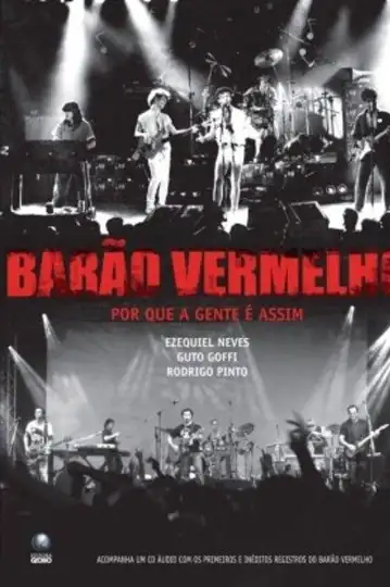 Barão Vermelho: Por que a gente é assim?