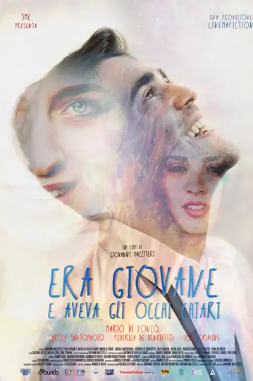 Era giovane e aveva gli occhi chiari