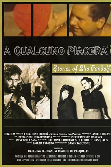 A qualcuno piacerà: Storia e storie di Elio Pandolfi