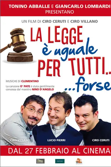 La legge è uguale per tutti... forse