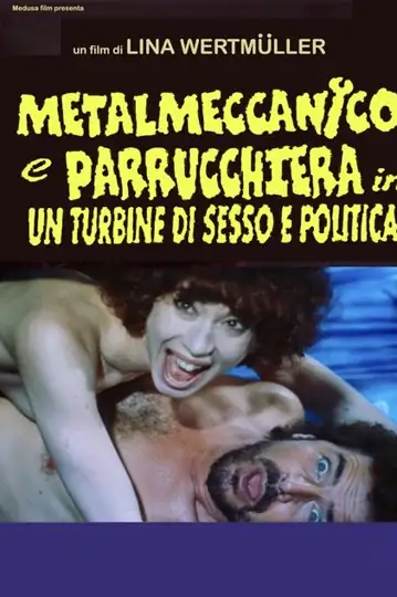 El obrero y la peluquera en un torbellino de sexo y política