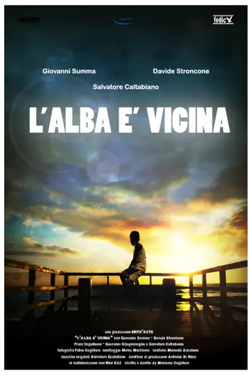 L'alba è vicina
