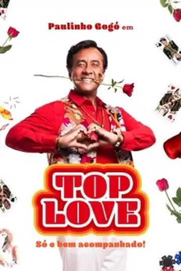 Top Love: Só e Bem Acompanhado