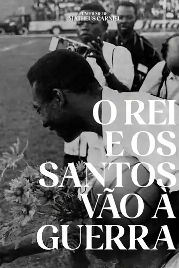 O Rei e os Santos vão à guerra